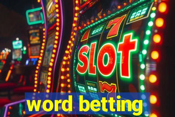 word betting