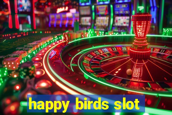 happy birds slot