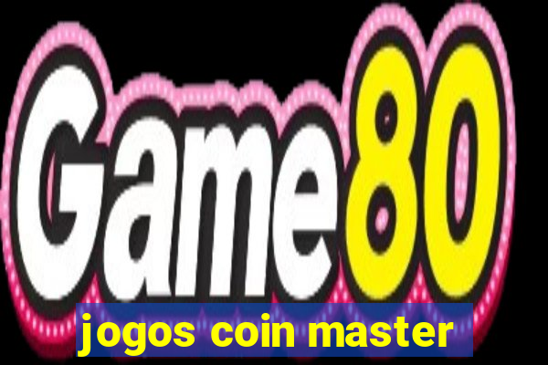 jogos coin master