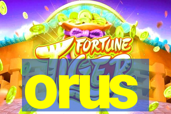 orus