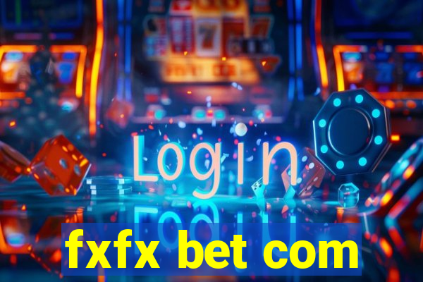 fxfx bet com