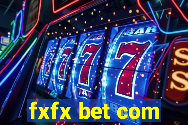 fxfx bet com