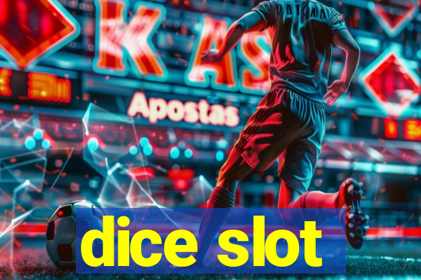 dice slot