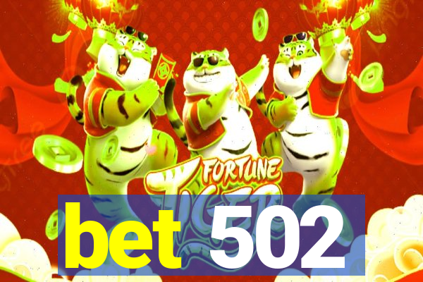 bet 502