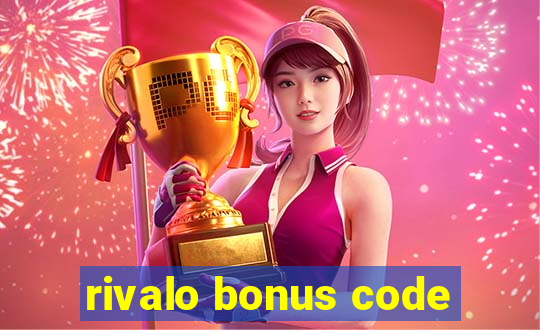 rivalo bonus code