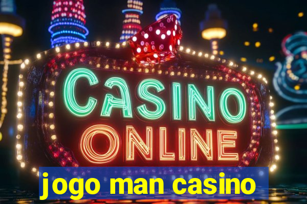 jogo man casino