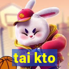 tai kto