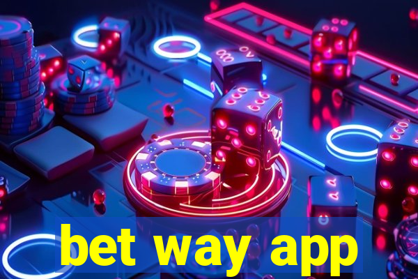 bet way app