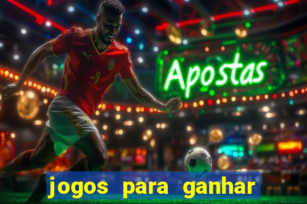 jogos para ganhar dinheiro na hora