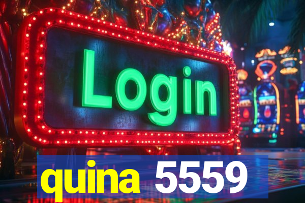 quina 5559