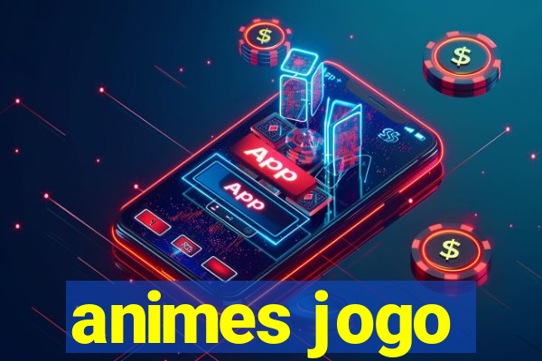 animes jogo