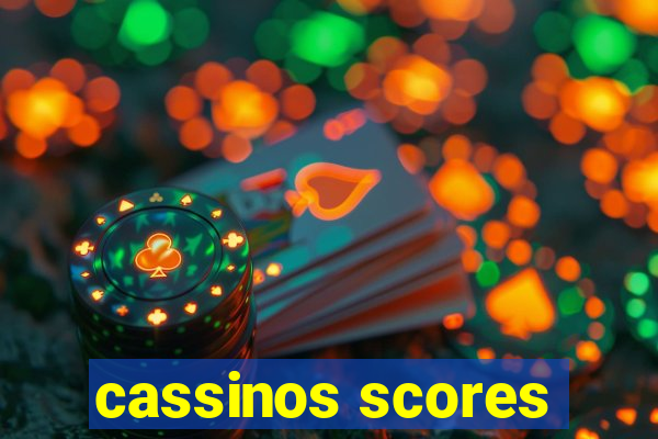 cassinos scores