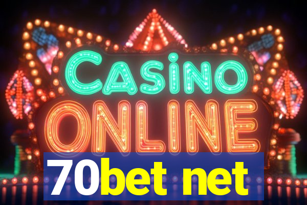 70bet net