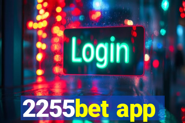 2255bet app