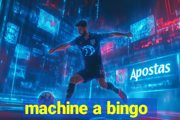 machine a bingo