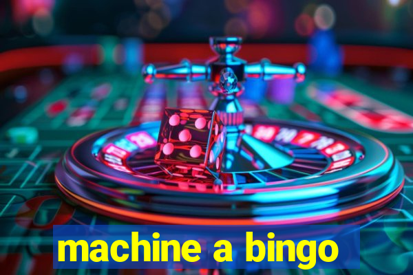 machine a bingo