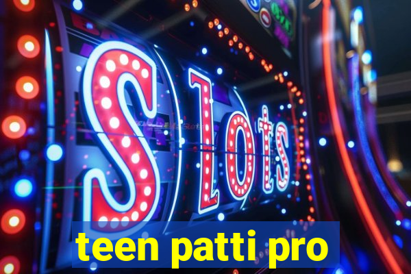 teen patti pro