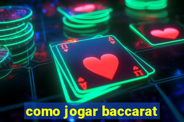 como jogar baccarat