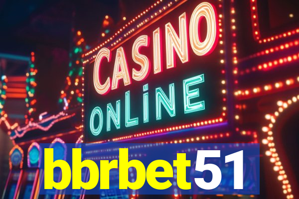 bbrbet51