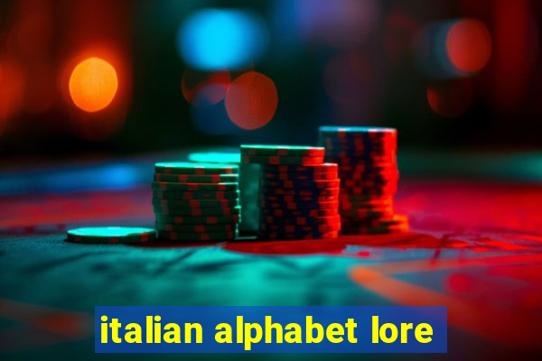 italian alphabet lore