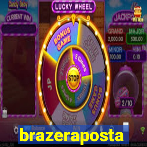 brazeraposta