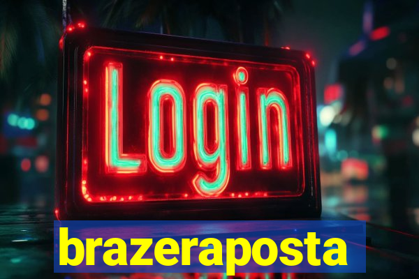 brazeraposta