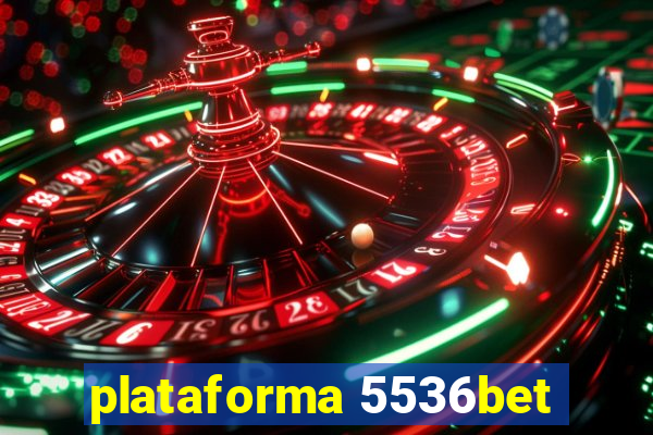 plataforma 5536bet