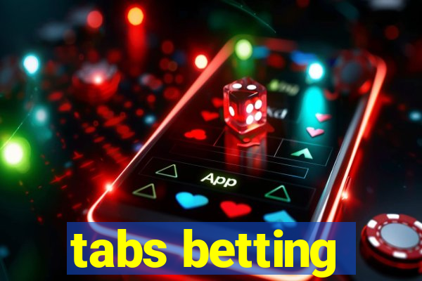 tabs betting