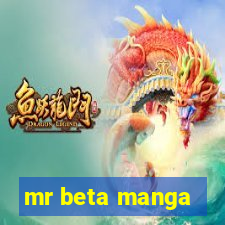 mr beta manga