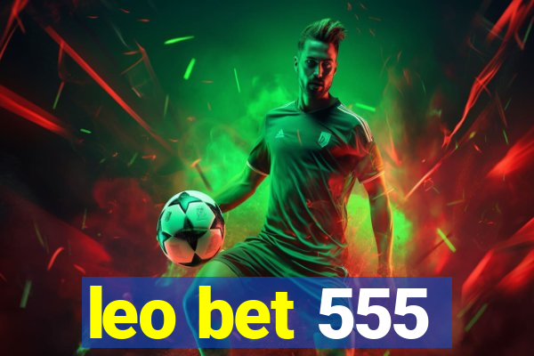 leo bet 555