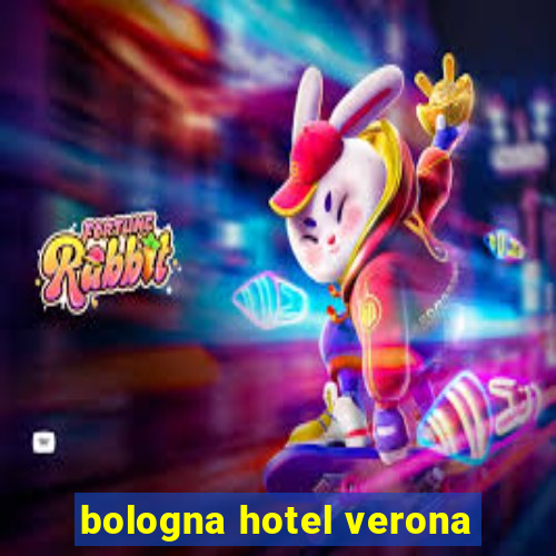 bologna hotel verona