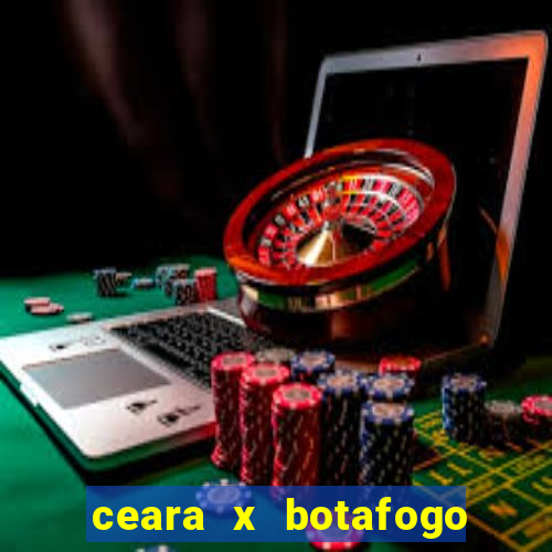 ceara x botafogo sp futemax