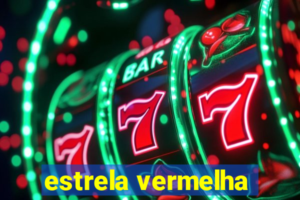 estrela vermelha