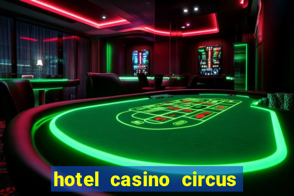 hotel casino circus circus las vegas