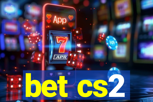 bet cs2