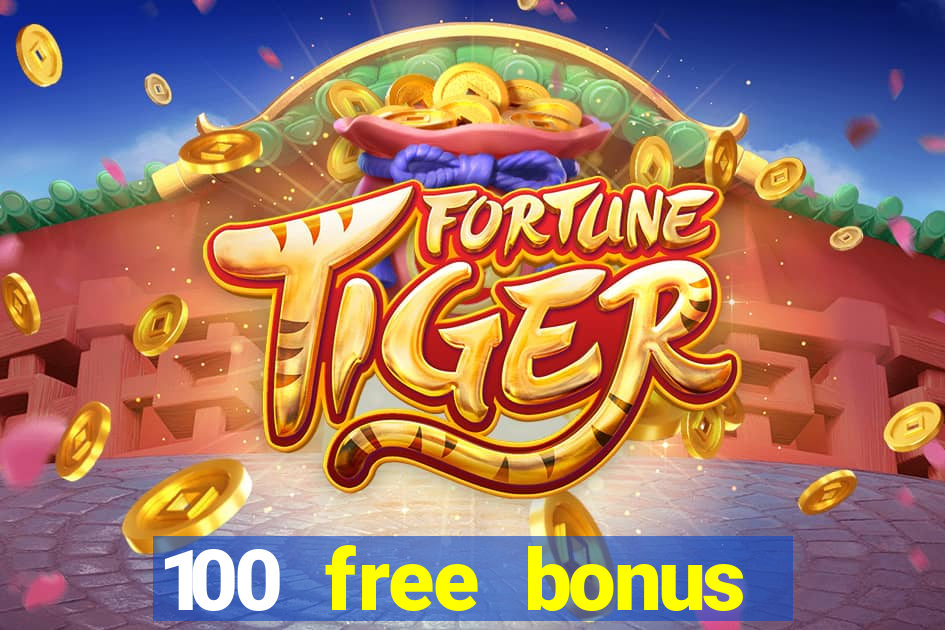 100 free bonus casino no deposit gcash