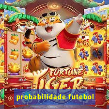 probabilidade futebol