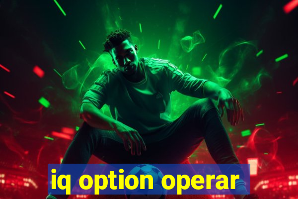 iq option operar