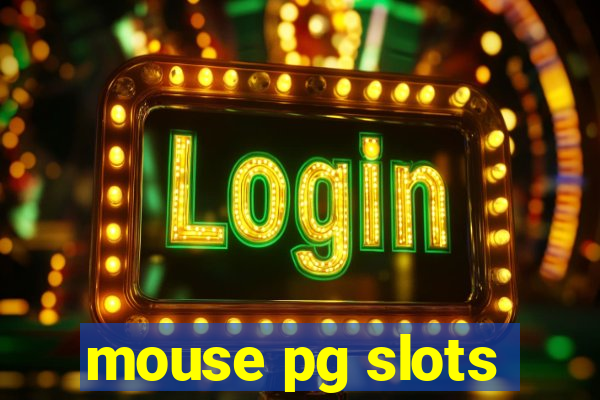 mouse pg slots