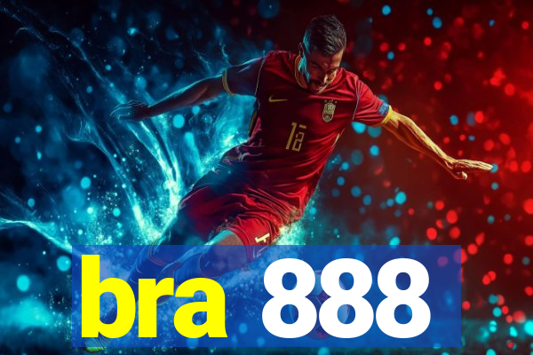 bra 888