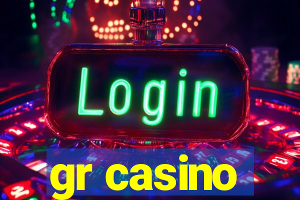 gr casino