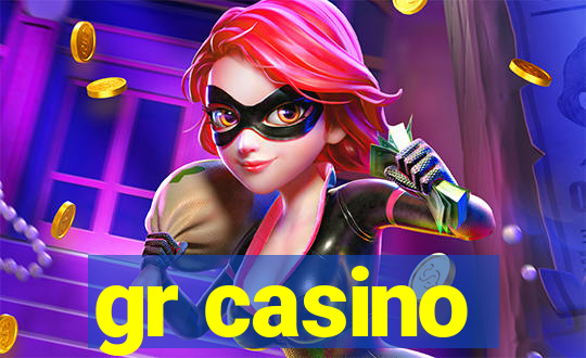 gr casino