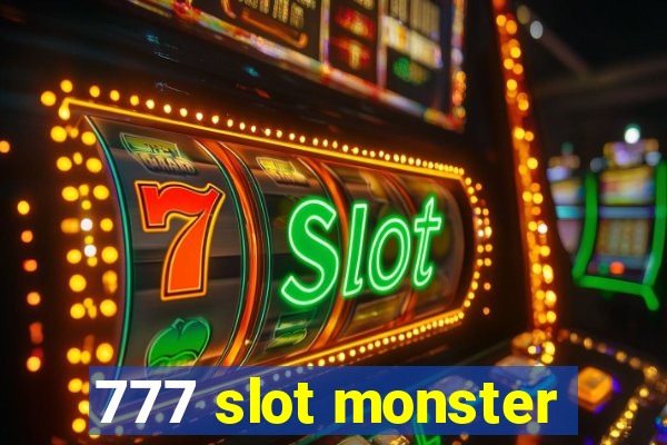 777 slot monster