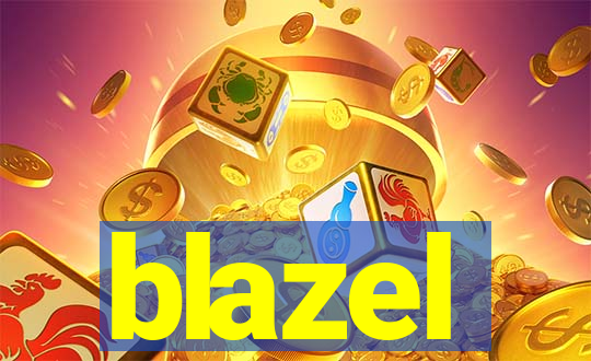 blazel