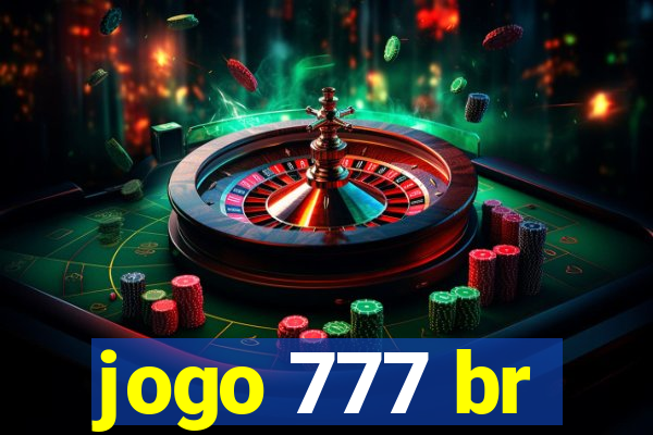 jogo 777 br