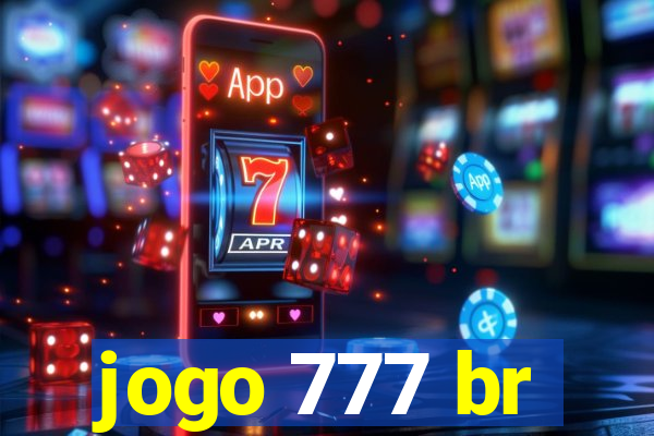 jogo 777 br