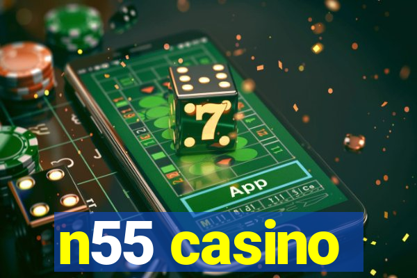 n55 casino