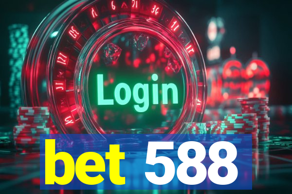 bet 588