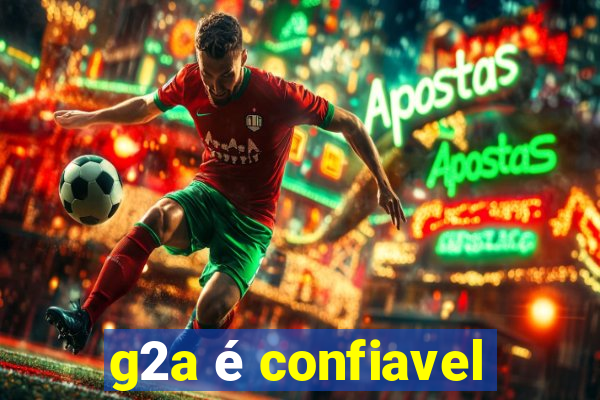 g2a é confiavel