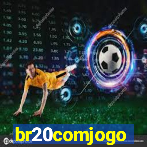 br20comjogo